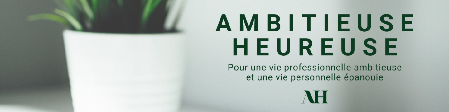 Ambitieuse Heureuse Ambitieuse Heureuse