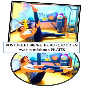 POSTURE ET BIEN-ETRE AU QUOTIDIEN POSTURE ET BIEN-ETRE AU QUOTIDIEN